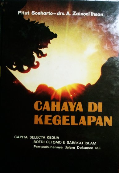 Pitut Soeharto & Zainoel Ihsan (eds.) - Cahaya di Kegelapan