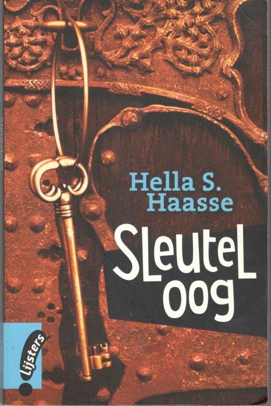 Haasse, Hella S. - Sleuteloog / Grote Lijsters