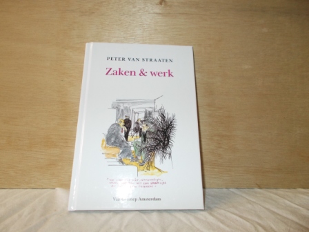 Straaten, Peter van - Zaken en werk
