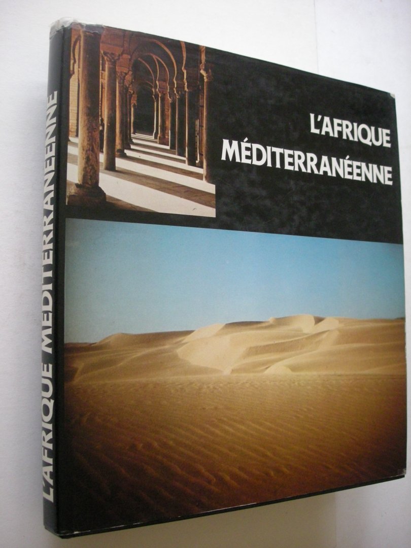 Destree, A., ed. - L'Afrique mediterraneenne, Unite et Diversite