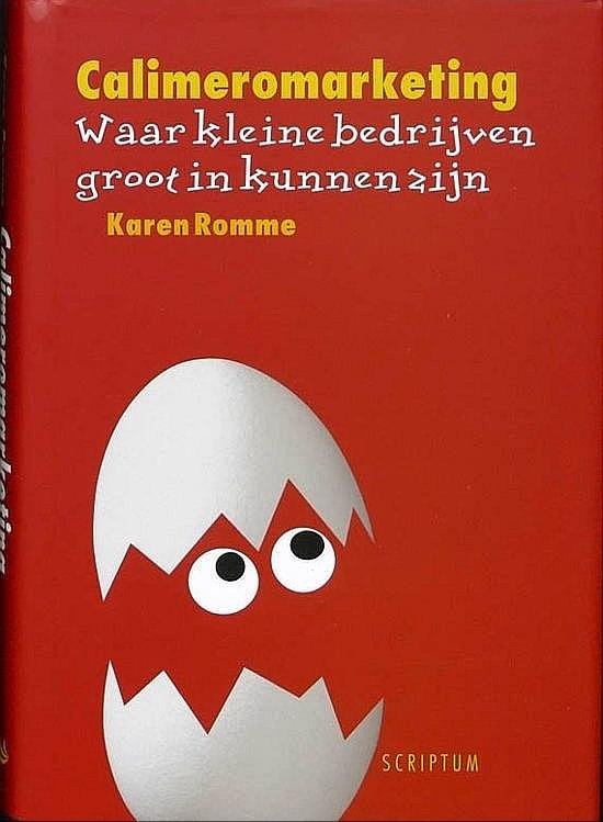 Romme , Karen .  [ isbn 9789055943586 ] 2912 - Calimeromarketing . ( Waar kleine bedrijven groot in kunnen zijn . ) Calimeromarketing is een marketingboek dat speciaal is geschreven voor de Calimero's van het bedrijfsleven: de honderdduizenden kleine ondernemers, ZZP'ers en freelancers die