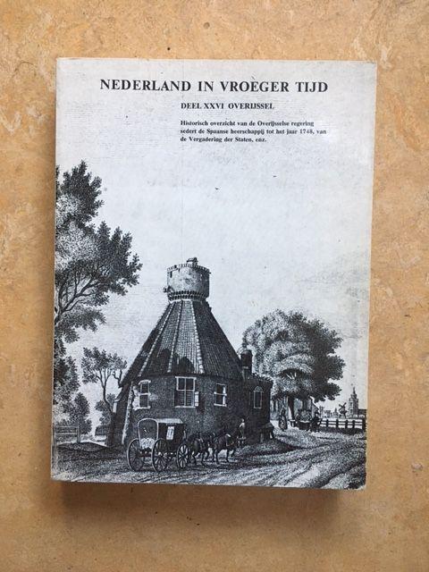  - Nederland In Vroeger Tijd, Deel XXVI: Overijssel