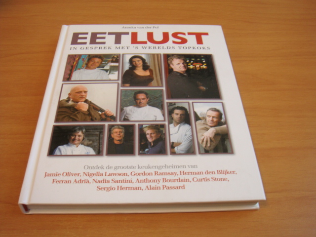 Pol, Aranka van der - Eetlust - in gesprek met 's werelds topkoks