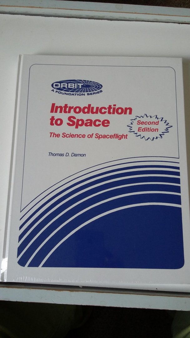 Damon, Thomas D. - Introduction to Space - the Science of Spaceflight 2e editie