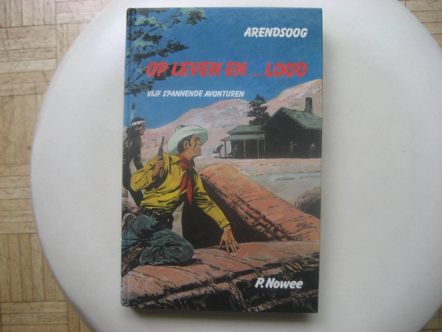 P. Nowee - Op Leven en .....Lood / no. 53