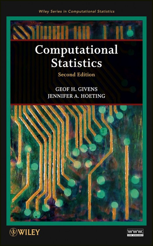 Givens, Geof H. (Colorado State University, Hoeting, Jennifer A. (Colorado State University - Computational Statistics
