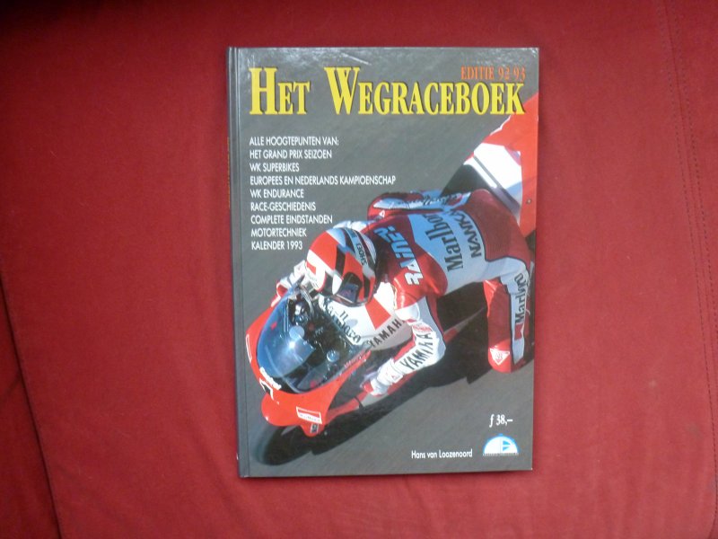 Loozenoord, Hans van - Het Wegraceboek editie 92/93