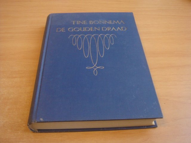 Bonnema, Tine - De Gouden draad - deel 1