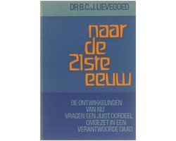 Bernard Cornelis Johannes Lievegoed - Naar de 21e eeuw