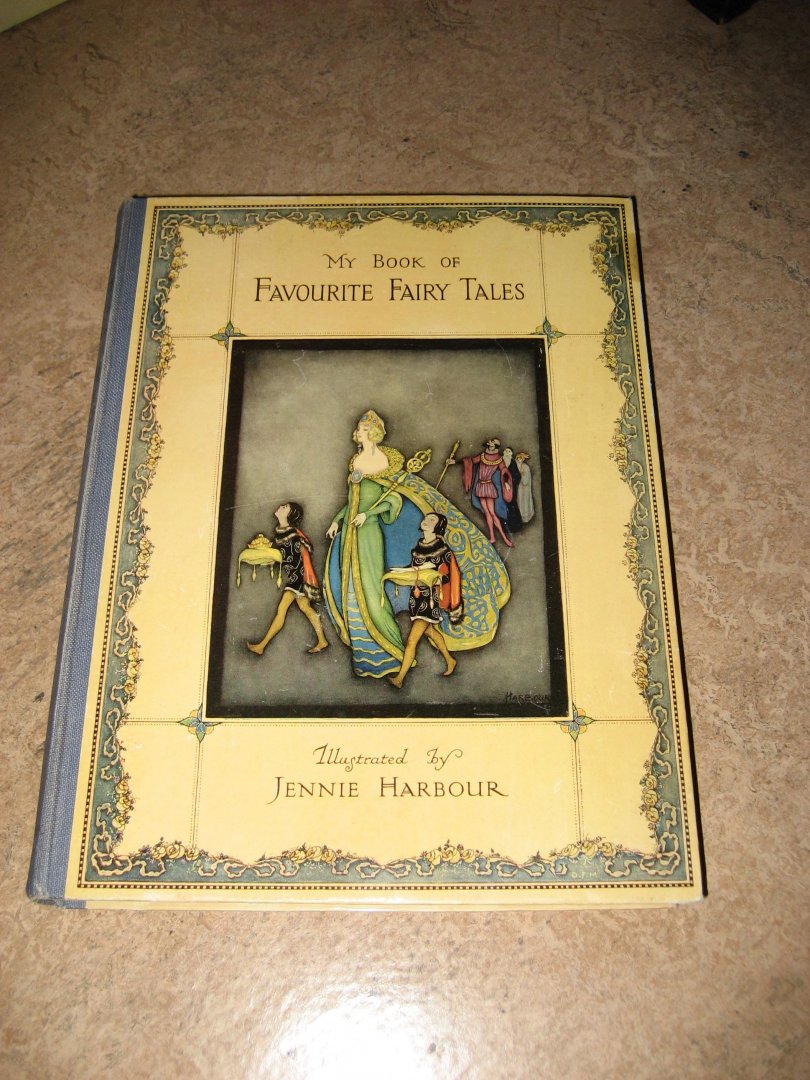 Harbour, Jennie (illustrator) | Edited by Capt. Edric Vredenburg - My Book of Favourite Fairy Tales