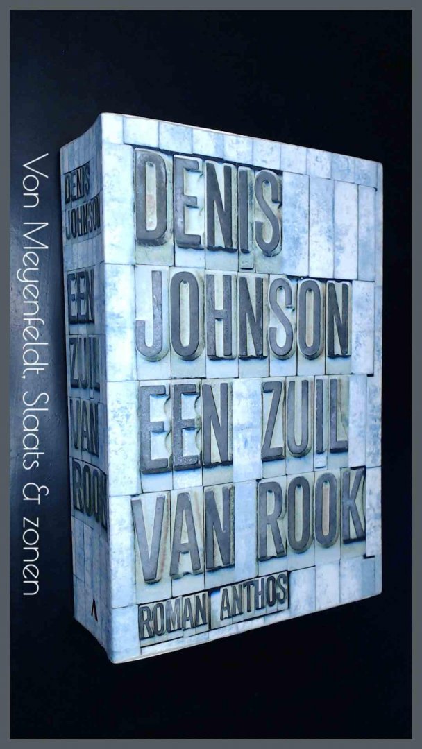 Johnson, Denis - Een zuil van rook