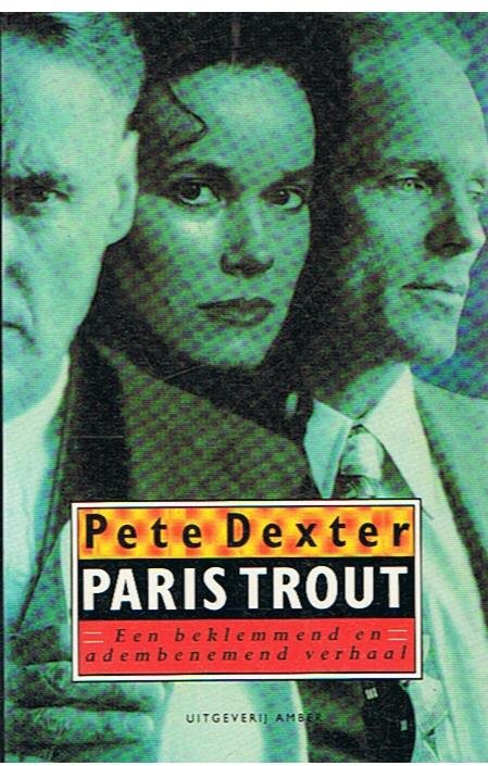 Dexter, Pete - Paris Trout