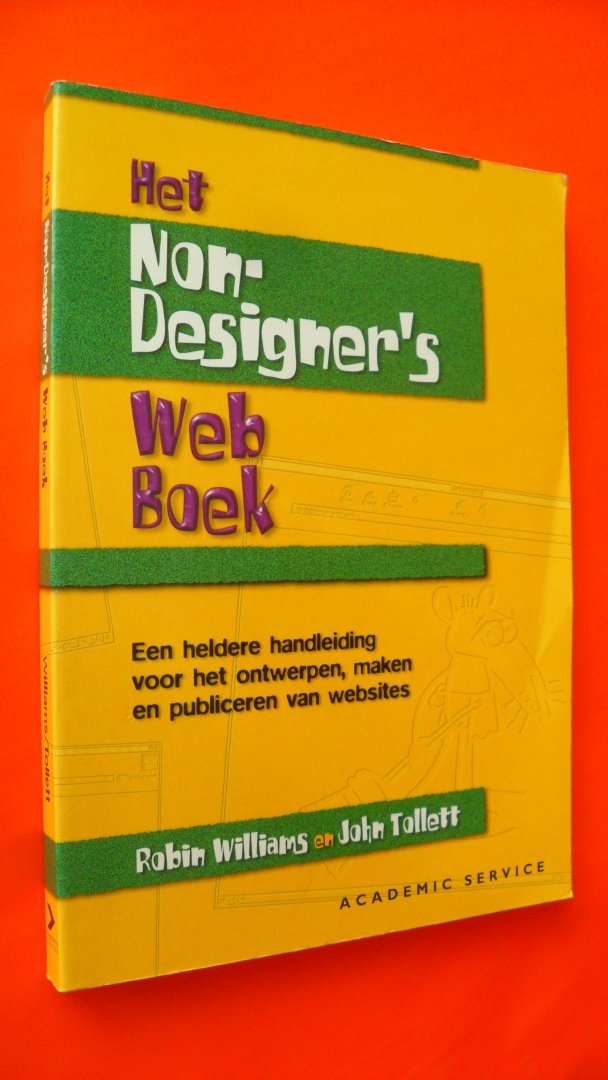 Williams, R. - Non-Designer s Web boek / een heldere handleiding voor het ontwerpen, maken en publiceren van websites