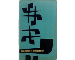 Georges Simenon - Maigret en de Chinese schim