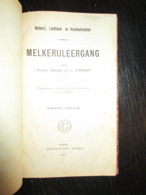 Théod. Deleu en L. D'Hondt - Melkerijleergang. Melkerij, Landbouw- en Huishoudscholen