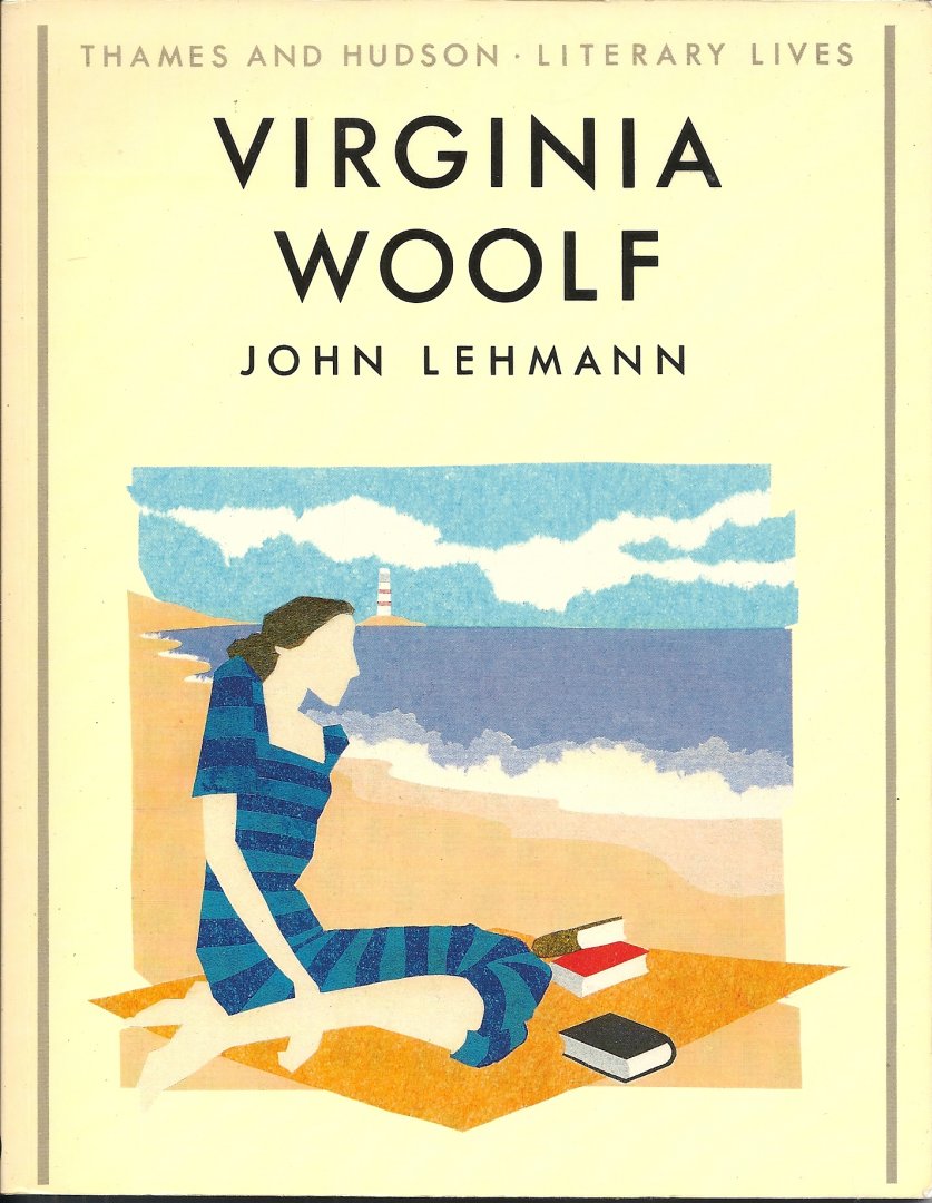 LEHMANN, JOHN - Virginia Woolf