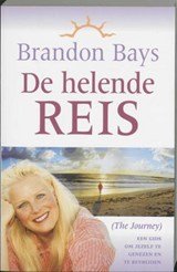 De helende reis - the journey. Een gids om jezelf te genezen en te bevrijden