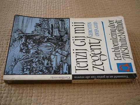 Schulte Nordholt,J.W. - Tenzij Gij mij zegent/Gedichten over God. Een bloemlezing door J.W.SchulteNordholt.