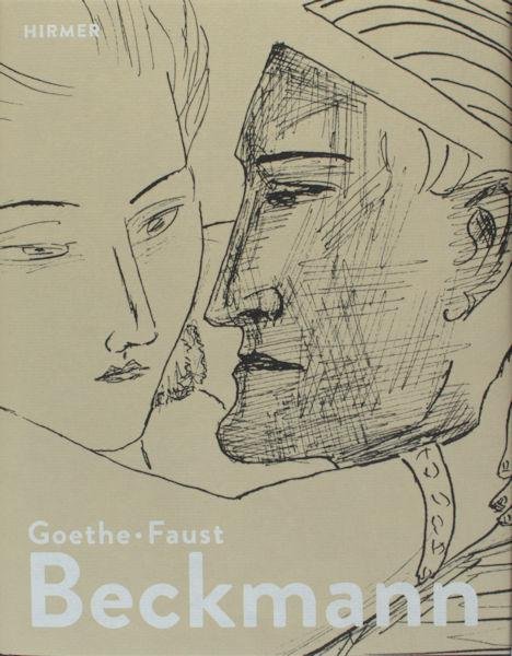 Zieglgänsberger, Roman (Herausg.). - Beckmann - Goethe - Faust.