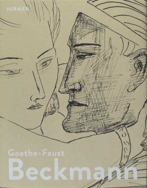 Zieglgänsberger, Roman (Herausg.). - Beckmann - Goethe - Faust.