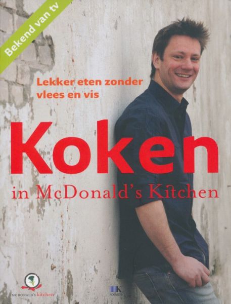 MacDonald, Anady / Zwijgers, Tineke - Koken in McDonald's Kitchen