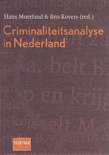 Moerland, H.;  Rovers, B. - Criminaliteitsanalyse in Nederland