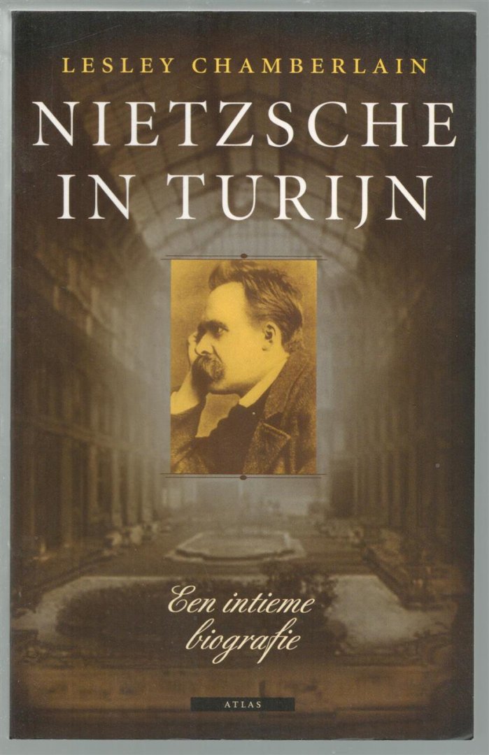 Lesley Chamberlain - Nietzsche in Turijn : een intieme biografie