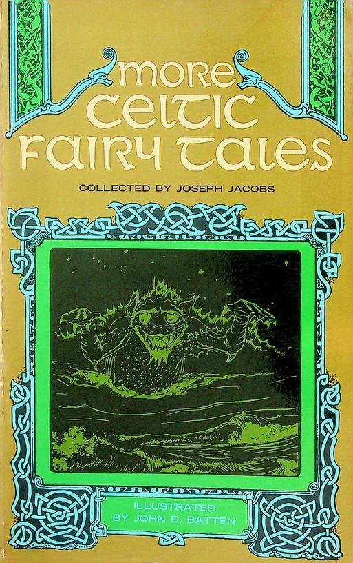 Jacobs, Joseph [collected by] - More Celtic Fairy Tales