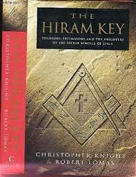 Knight, Christopher, Robert Lomas - The Hiram Key. Pharaohs, freemasons and the discovery of the secret scrolls of Jezus