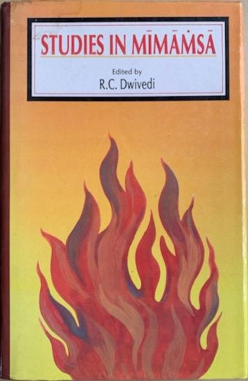 Dwivedi, R.C. (ed.) - STUDIES IN MIMAMSA.