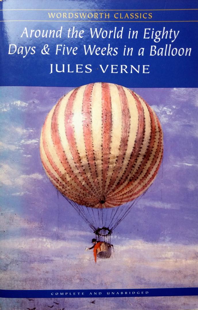 Verne, Jules - Around the World in Eighty Days & Five Weeks in a Balloon (ENGELSTALIG)