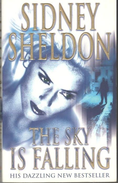 Sheldon, Sidney - the sky is falling