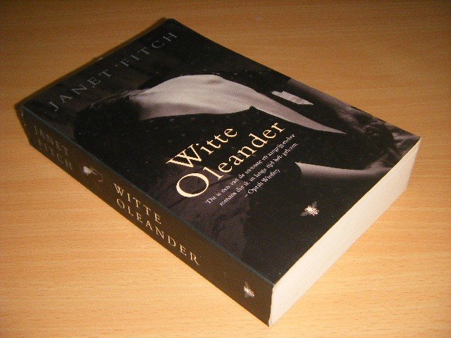 Janet Fitch - Witte Oleander