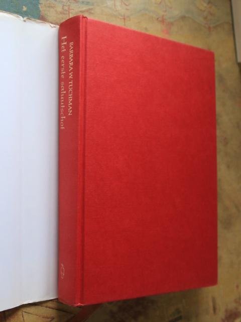 Tuchman, Barbara - Het eerste saluutschot (De Amerikaanse vrijheidsstrijd en de Republiek)