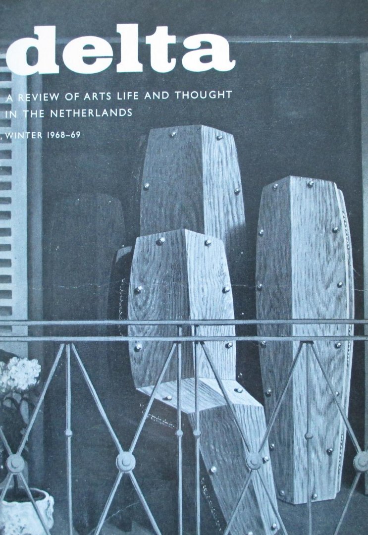 Mulisch, Harry, Yrrah et al - Delta A Review of Arts Life and Thought in The Netherlands Winter 1968-69  Volume Eleven  Number Four and Index   (design Dick Elffers)