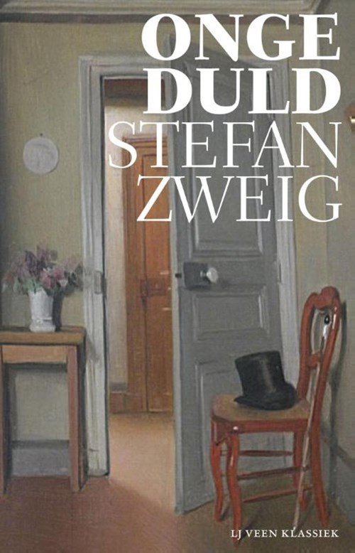 Stefan Zweig - Ongeduld