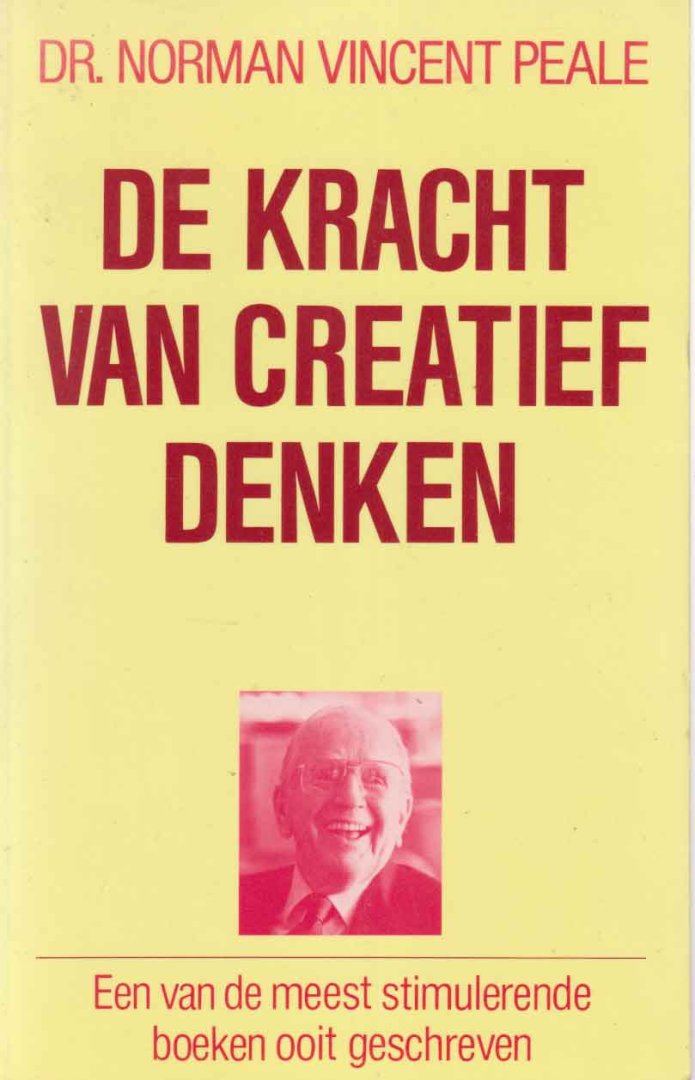 Peale, Norman Vincent - De kracht van creatief denken