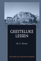 Beens, Ds. G. - Geestelijke lessen
