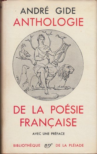 Gide, André - Anthologie de la Poésie Française.