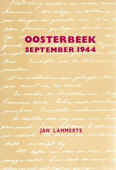 Jan Lammerts - Oosterbeek September 1944