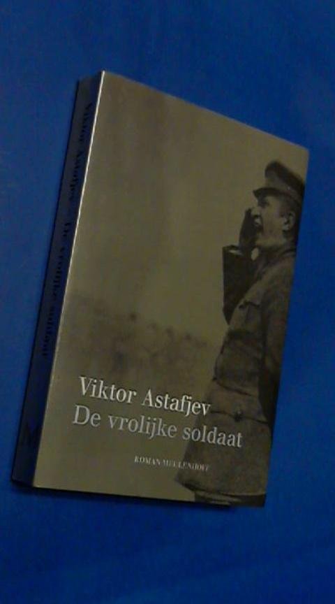 Astafjev, Viktor - De vrolijke soldaat