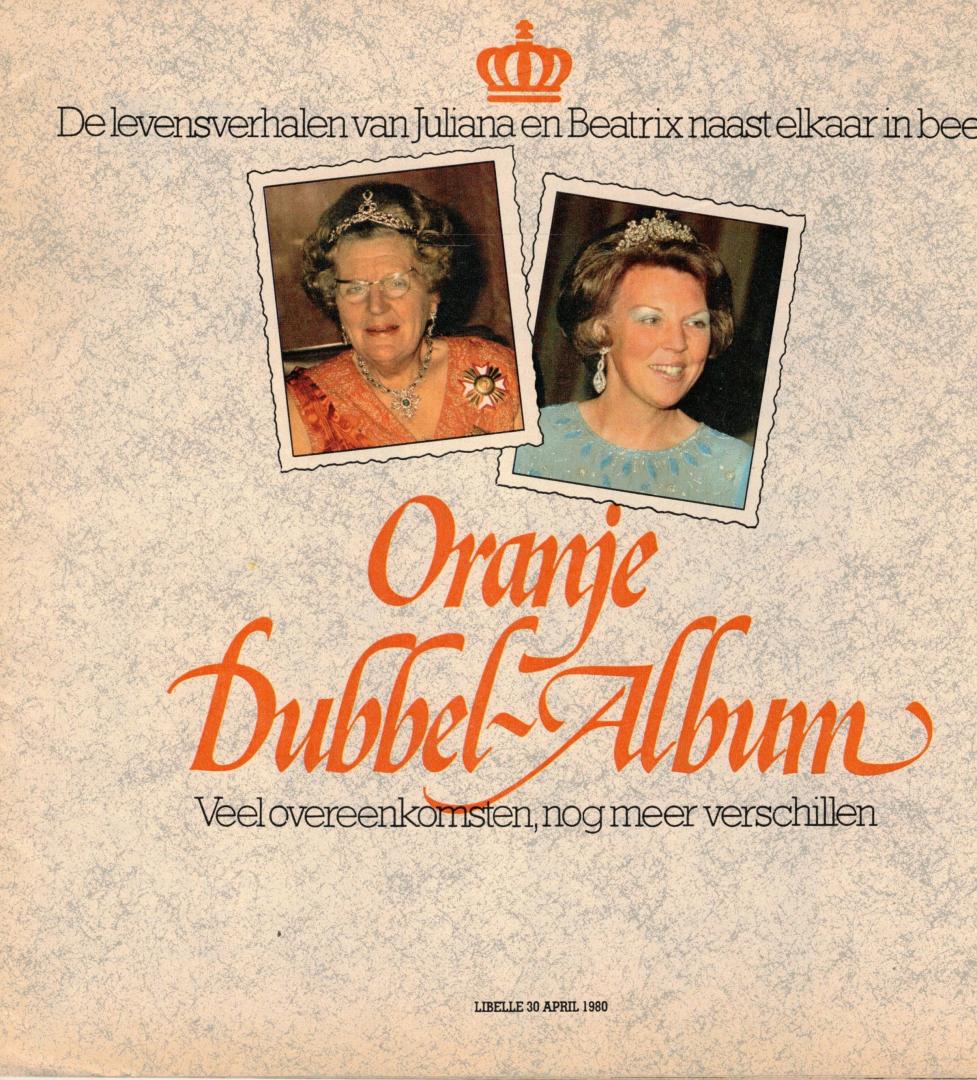 Held, Ad den - Oranje Dubbel-Album / De levensverhalen van Juliana en Beatrix naast elkaar in beeld