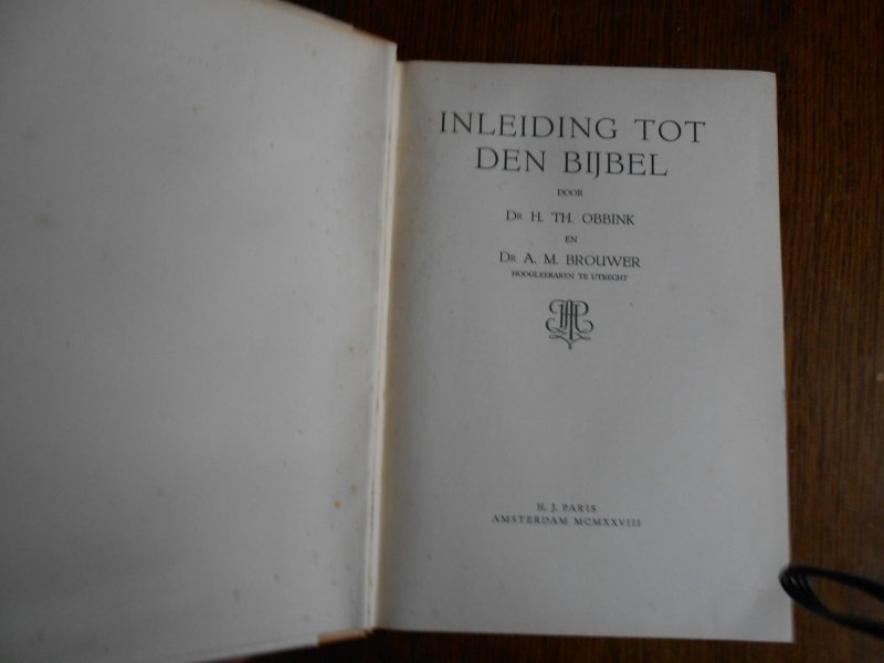 Obbink H Th dr/ Brouwer A M dr - Inleiding tot den Bijbel