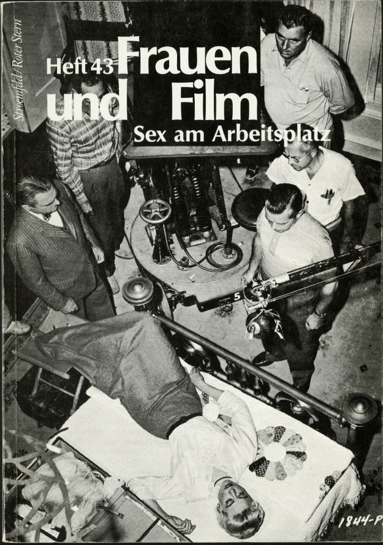 Frauen und Film (red) - FRAUEN UND FILM Heft 43: Sex am Arbeitsplatz