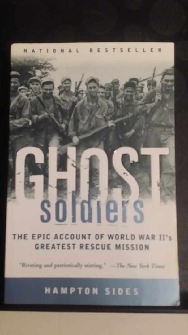 Sides, Hampton - Ghost Soldiers The Epic Account of World War II's Greatest Rescue Mission