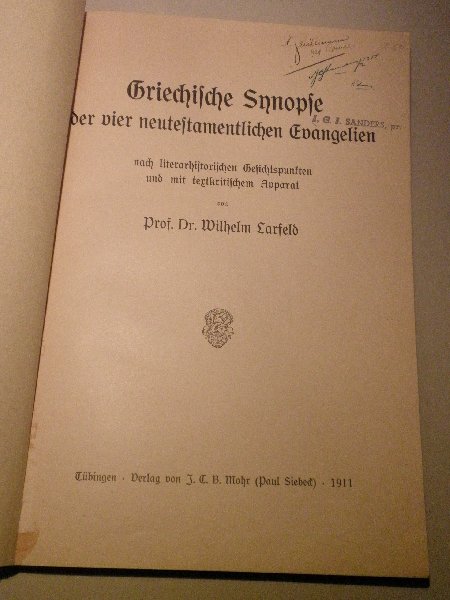 Prof.Dr.Wilhelm Larfeld - Griechische Synopse der Vier Neutestamentischen Evangelien