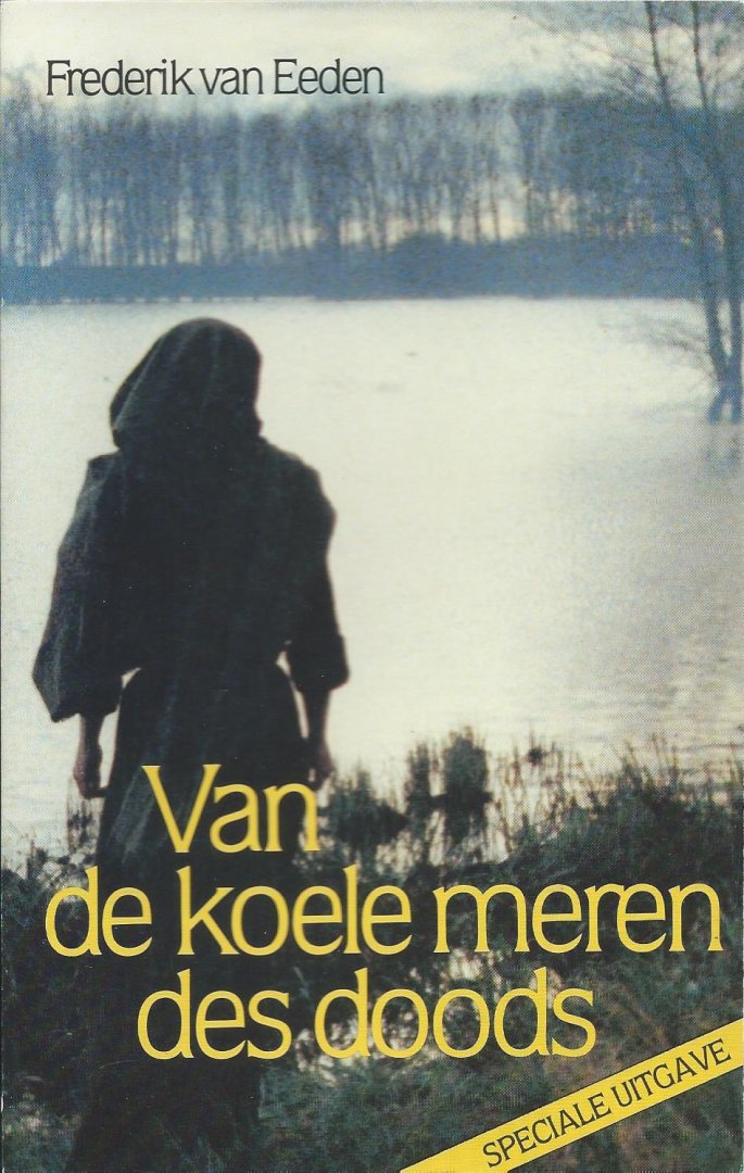 Eeden, Frederik van - Van de koele meren des doods