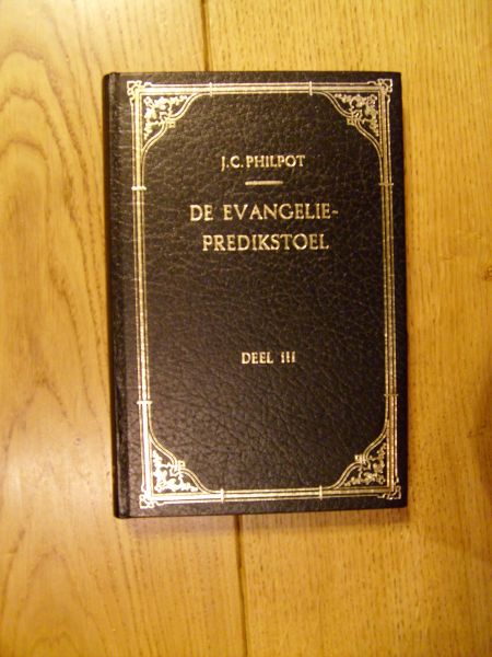 Philpot J.C. - De Evangelie-predikstoel
