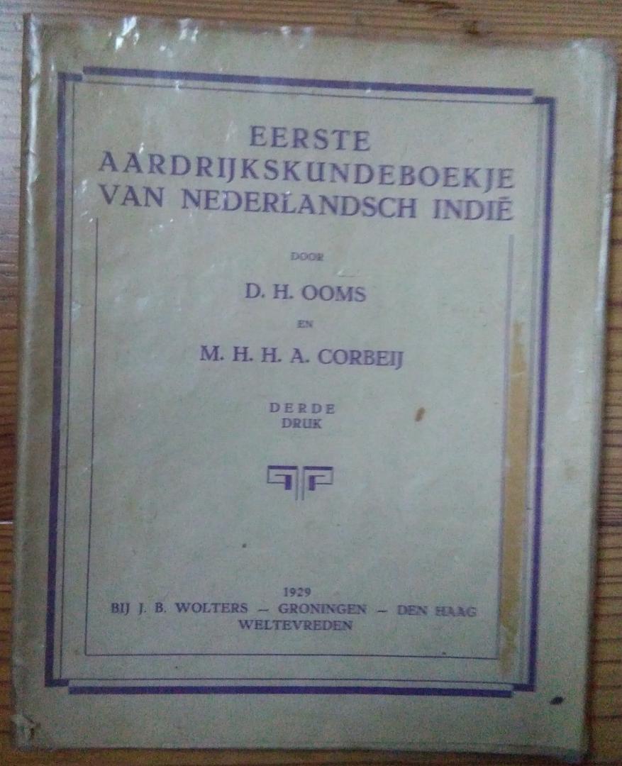 Ooms, D.H. en Corbeij M.H.H.A. - Eerste Aardrijkskundeboekje van Nederlandsch Indië