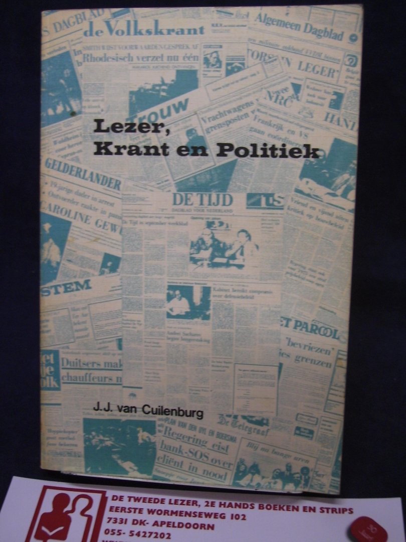Cuilenborg, van J.J. - Lezer, Krant en Politiek